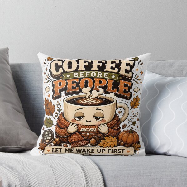 Item preview, GCR1 Coffee Before People – Let Me Wake Up First designed and sold by GCR1.