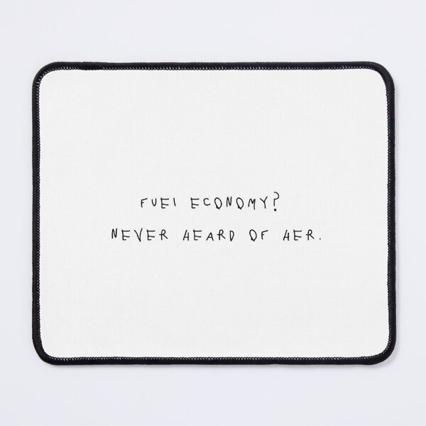 Item preview, FUEL ECONOMY | QUOTE T-SHIRT designed and sold by OVERHEARD IT | BRAND.