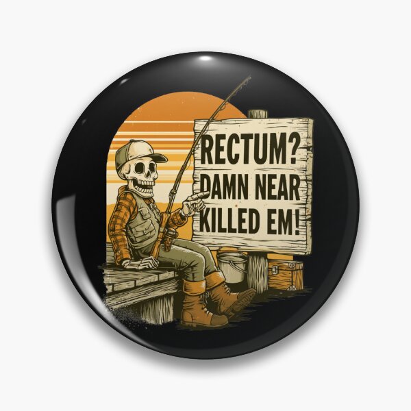 Item preview, Rectum Damn Near Killed em! Funny Old Times Design designed and sold by DarkRelicStudio.