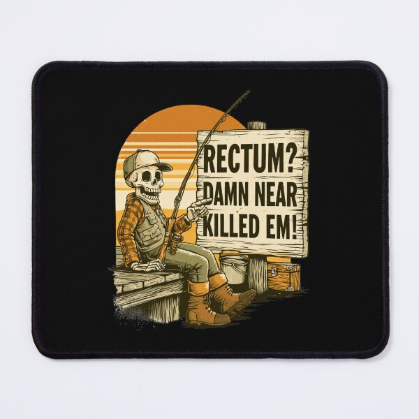 Item preview, Rectum Damn Near Killed em! Funny Old Times Design designed and sold by DarkRelicStudio.