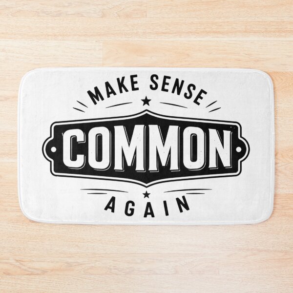 Item preview, Make Sense Common Again, Political, Common Senses, MAGA, Republican, Sarcasm  designed and sold by Cchotlan.