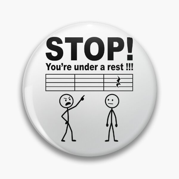 Item preview, Stop! You're Under A Rest !!! Funny Musician Music Lover Pun designed and sold by Doodleoub.
