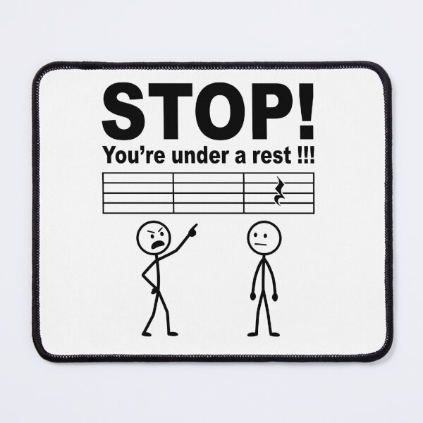 Item preview, Stop! You're Under A Rest !!! Funny Musician Music Lover Pun designed and sold by Doodleoub.