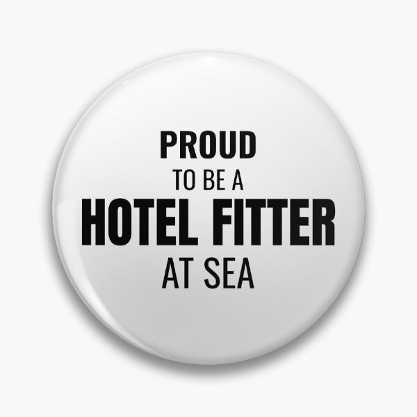 Item preview, Proud to be a Hotel Fitter at Sea (Black) designed and sold by ShipCrewNation.