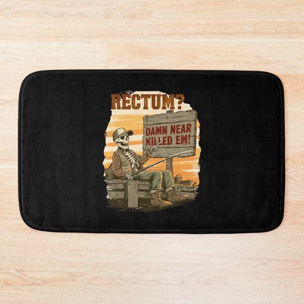 Item preview, Rectum Damn Near Killed em! Funny Old Times Design designed and sold by DarkRelicStudio.