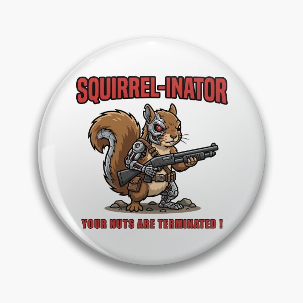 Item preview, Squirrel-Inator - Your Nuts Are Terminated ! Funny Cyborg Squirrel designed and sold by TontikDesign.