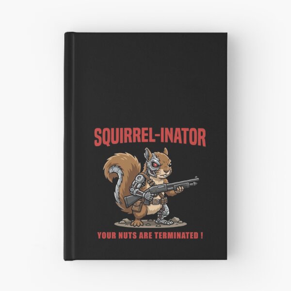 Item preview, Squirrel-Inator - Your Nuts Are Terminated ! Funny Cyborg Squirrel designed and sold by TontikDesign.