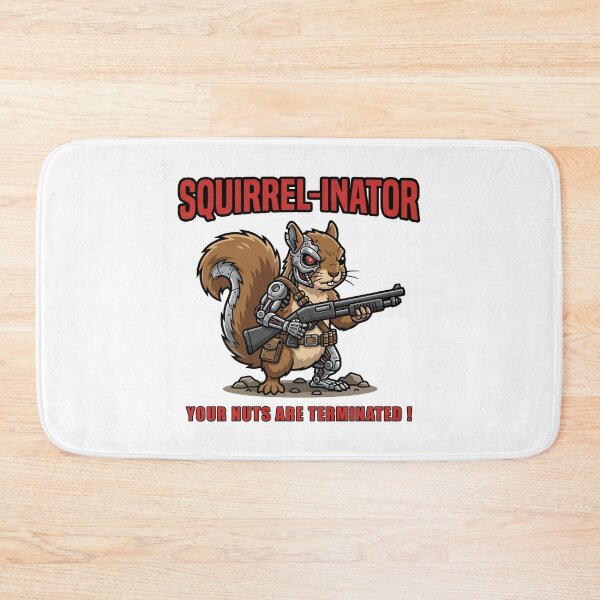 Item preview, Squirrel-Inator - Your Nuts Are Terminated ! Funny Cyborg Squirrel designed and sold by TontikDesign.