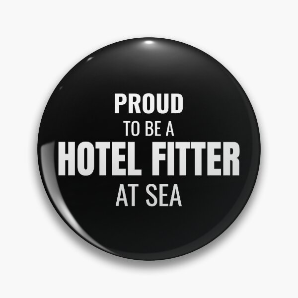 Item preview, Proud to be a Hotel Fitter at Sea (White) designed and sold by ShipCrewNation.