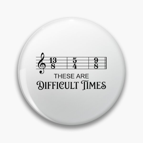 Item preview, These Are Difficult Times Music Theory Musician Humor designed and sold by Doodleoub.