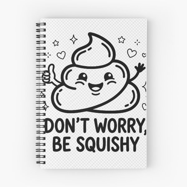 Item preview, Don't Worry Be Squishy Cute designed and sold by MissArtForU.