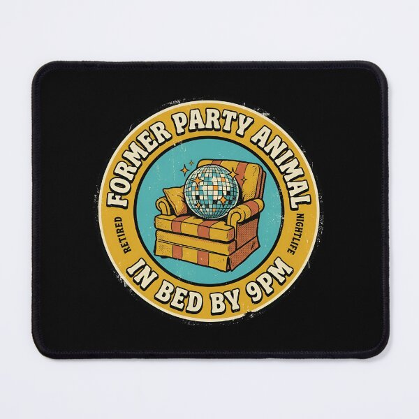 Item preview, Former Party Animal In Bed By 9PM Retro Badge designed and sold by DuckOddity.