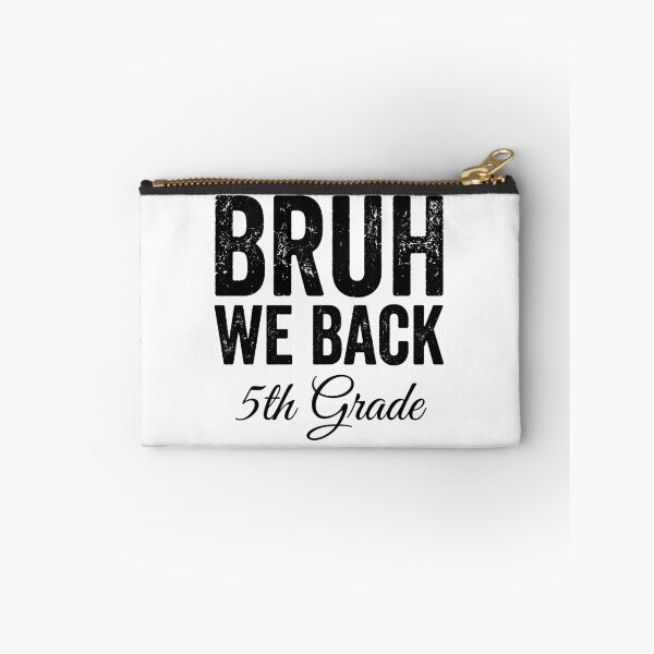 Item preview, Bruh We Back 5th Grade Back To School Student Fifth Grade designed and sold by Doodleoub.