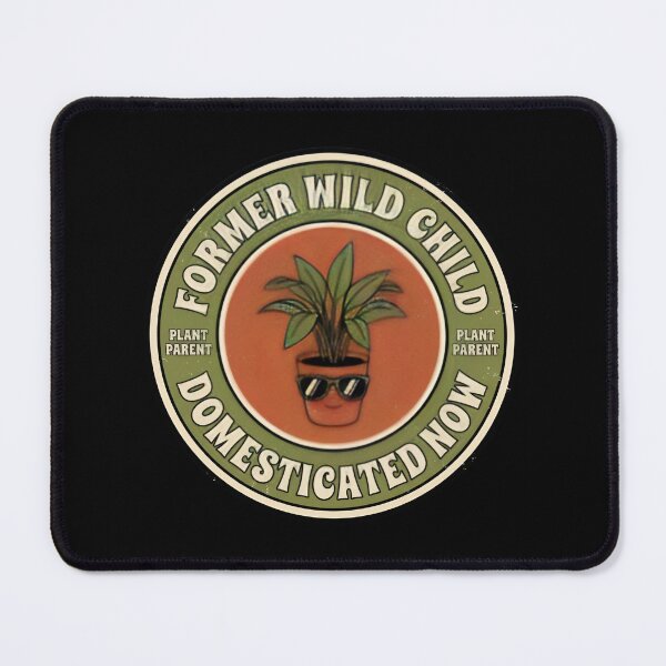 Item preview, Former Wild Child Domesticated Now Vintage Badge designed and sold by DuckOddity.