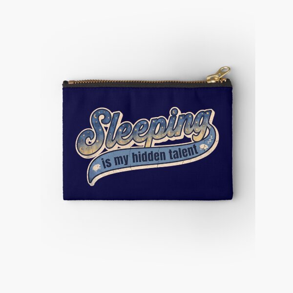 Item preview, Sleeping Is My Hidden Talent Funny Sleep Humor  designed and sold by Milasneeze.