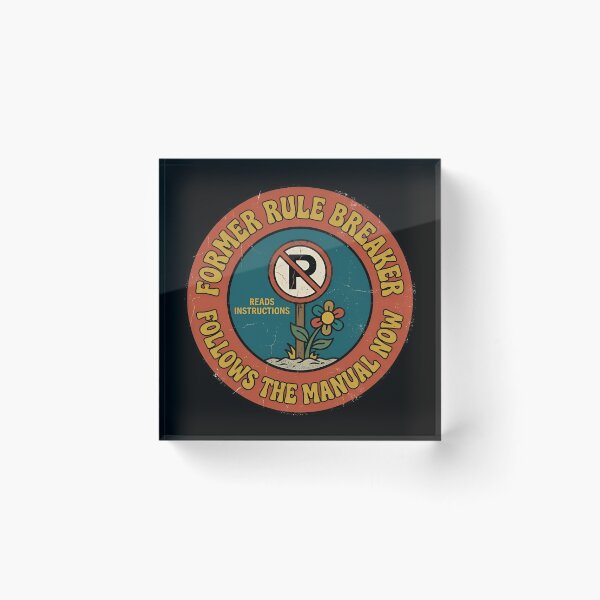 Item preview, Former Rule Breaker Follows Manual Vintage Badge designed and sold by DuckOddity.