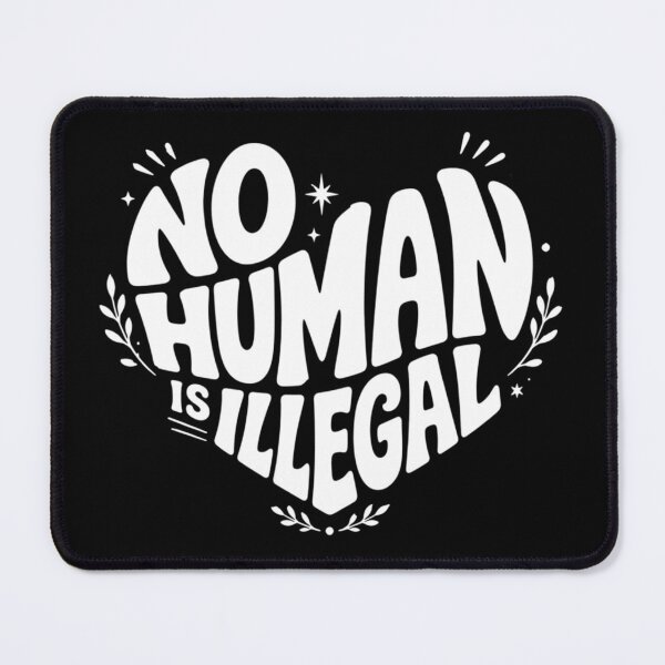 Item preview, No Human Is Illegal Heart, Keep The Immigrant, Social Justice, Racial Equality, Anti Racist, Political designed and sold by Cchotlan.