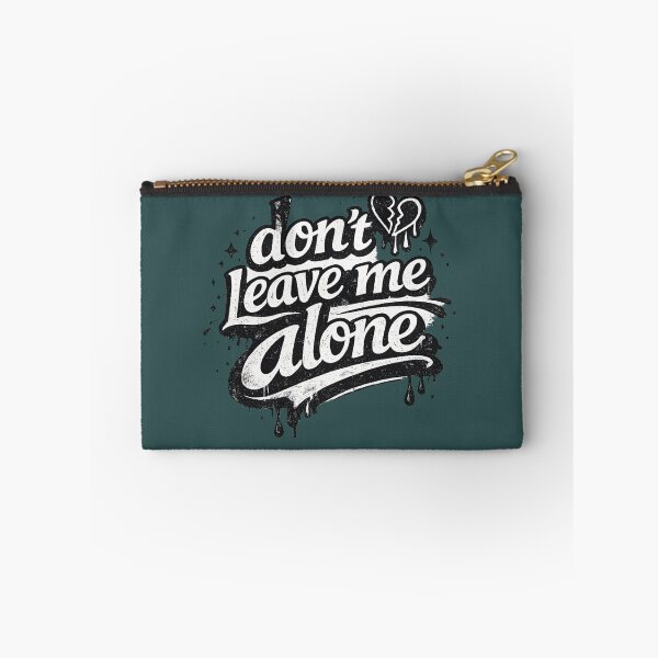 Item preview, Don't Leave Me Alone designed and sold by lungpleecha.
