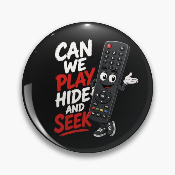 Item preview, Can We Play Hide and Seek Funny TV Remote Design designed and sold by Jack W Art.