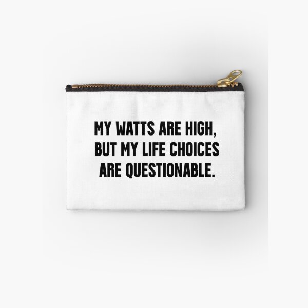 Item preview, watts | QUOTE T-SHIRT  designed and sold by OVERHEARD IT | BRAND.