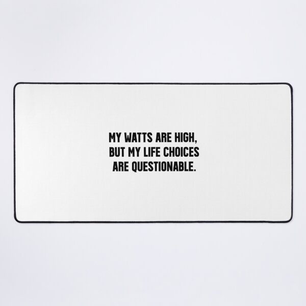 Item preview, watts | QUOTE T-SHIRT designed and sold by OVERHEARD IT | BRAND.