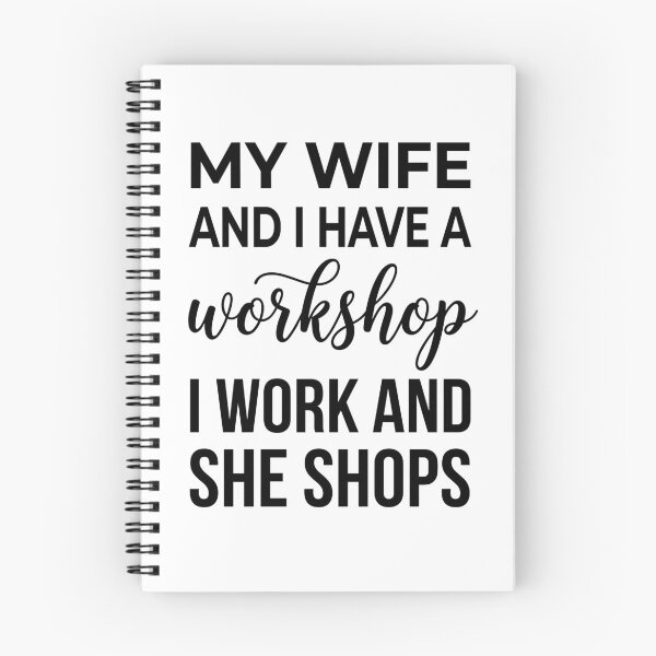 Item preview, My Wife And I Have A Workshop I Work And She Shops Husband Wife Marriage Humor Gift designed and sold by Doodleoub.