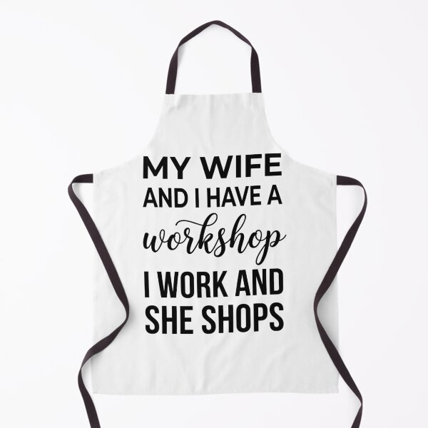 Item preview, My Wife And I Have A Workshop I Work And She Shops Husband Wife Marriage Humor Gift designed and sold by Doodleoub.