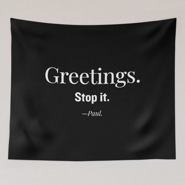 Item preview, Greeting Stop It Paul Funny Christian Bible Faith Humor T-Shirt | Apostle Paul Scripture Graphic Gift designed and sold by Trendably.