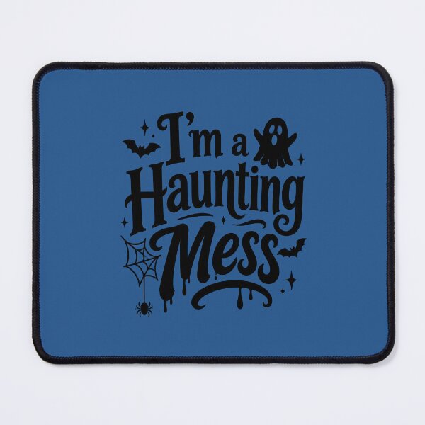 Item preview, I’m a Haunting Mess – Funny Halloween Quote Design designed and sold by DesignHouse07.