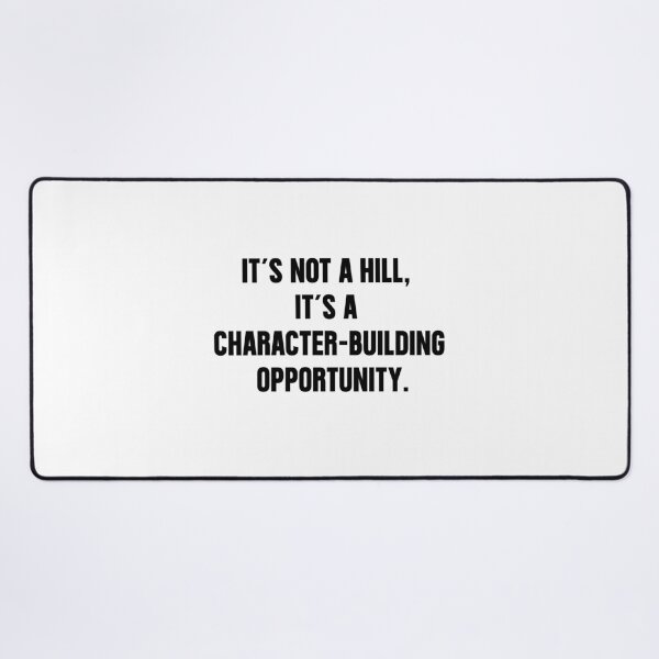 Item preview, HILL | QUOTE T-SHIRT  designed and sold by OVERHEARD IT | BRAND.