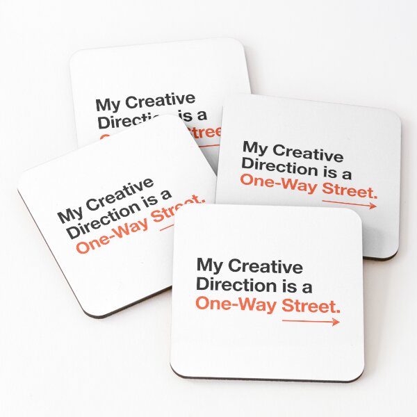 Item preview, My Creative Direction Is A One-Way Street Funny Agency Quote designed and sold by WittyBrand.