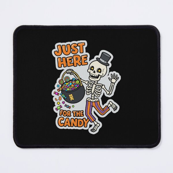 Item preview, Just Here for the Candy - opt 5 designed and sold by jlStopMedia.