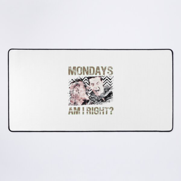 Item preview, Mondays Am I Right designed and sold by kadisakukolaw.