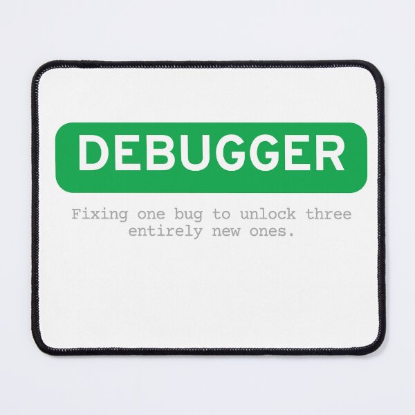 Item preview, Debugger designed and sold by Out of Scope.