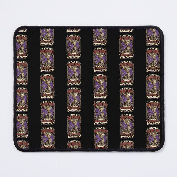 Item preview, I May Be Wrong But It's Highly Unlikely designed and sold by Wilcox PhotoArt.