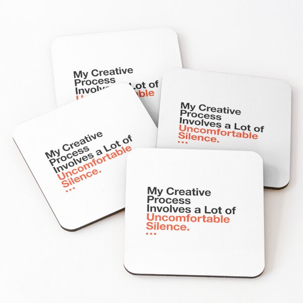 Item preview, My Creative Process Uncomfortable Silence Funny Agency Quote designed and sold by WittyBrand.
