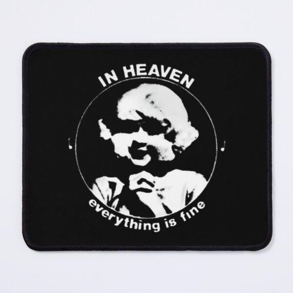 Item preview, In Heaven Everything Is Fine designed and sold by kadisakukolaw.