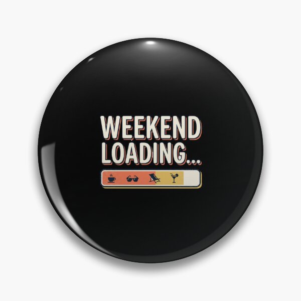 Item preview, Weekend Loading Funny Weekend Design designed and sold by Origamoart.