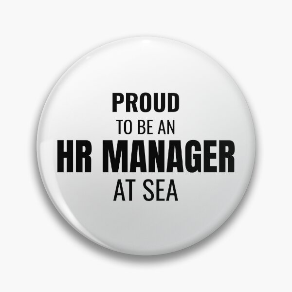 Item preview, Proud to be an HR Manager at Sea (Black) designed and sold by ShipCrewNation.