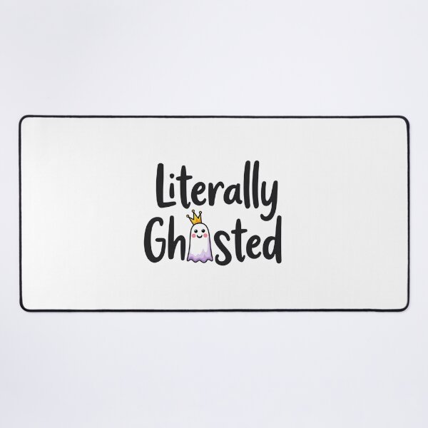 Item preview, Cute crowned ghost saying literally ghosted designed and sold by Prints by Mat.