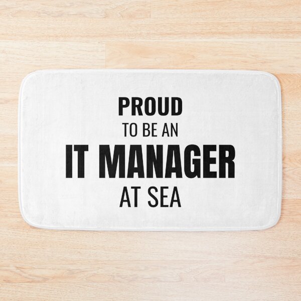Item preview, Proud to be an IT Manager at Sea (Black) designed and sold by ShipCrewNation.