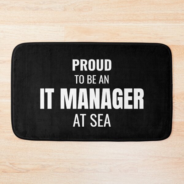 Item preview, Proud to be an IT Manager at Sea (White) designed and sold by ShipCrewNation.