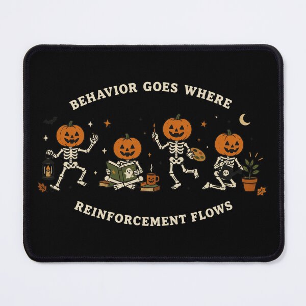 Item preview, Behavior Goes Where Reinforcement Flows, ABA Therapist Graphic, Behavior Analyst for BCBA and Teachers designed and sold by Quiajia.