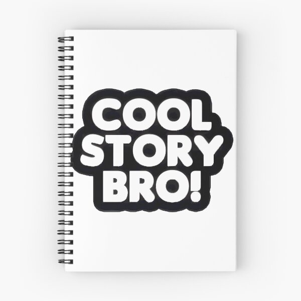 Item preview, Cool Story Bro White Text designed and sold by brocheavisser.