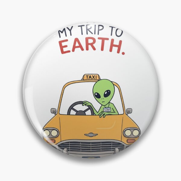 Item preview, I Survived My Trip To EARTH - ALIEN  designed and sold by njanani.