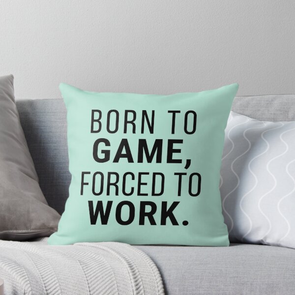 Item preview, Born to Game Forced to Work – Funny Gamer Humor Gift for Video Game Lovers designed and sold by Hello Hobbies.