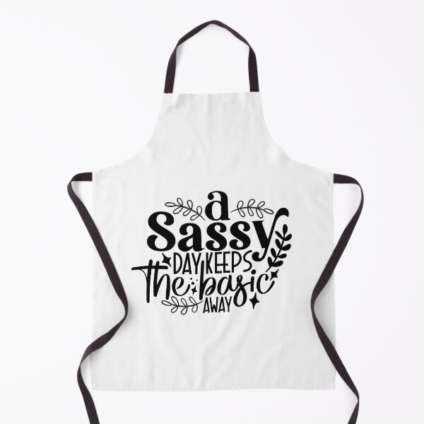 Item preview, A Sassy Day Keeps The Basic Away designed and sold by tellit24seven.