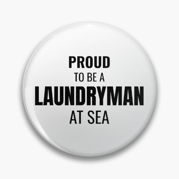 Item preview, Proud to be a Laundryman at Sea (Black) designed and sold by ShipCrewNation.