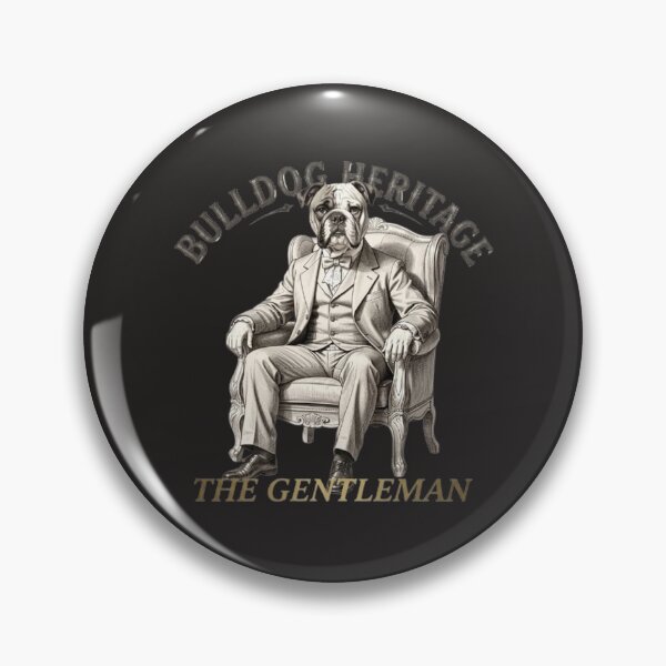Item preview, BULLDOG HERITAGE - THE GENTLEMAN designed and sold by The best online style shop.