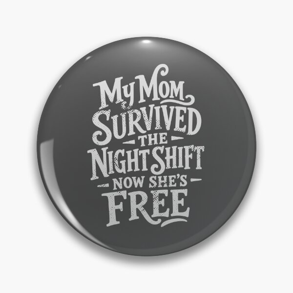 Item preview, My Mom Survived the Night Shift Now She's Free — Nurse Mom Retirement Gift | Funny RN Shirt designed and sold by KiwyStudio.